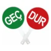Geç – Dur İşaret Levhası